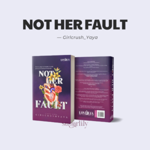 [pre order] not her fault girlcrush yaya